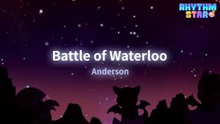 RhythmStar Anderson quotBattle of Waterlooquot [upl. by Naes]