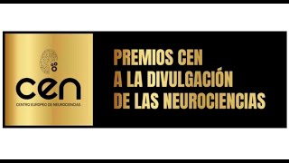 5º aniversario y I Premio CEN a la Divulgación de las Neurociencias 2024 [upl. by Ahsikan]