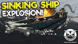 CRAZY EXPLODING SINKING SHIP  Stormworks Build and Rescue Gameplay  Sinking Ship Survival [upl. by Moya526]