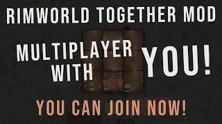 Rimworld Together MULTIPLAYER with Community [upl. by Onaireves312]