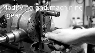 Modifying and machining gears [upl. by Aniez]