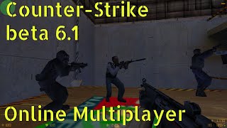 🔴Live CounterStrike beta 61 from 2000  Online Multiplayer Event 🖥️🖱️ [upl. by Elylrac]