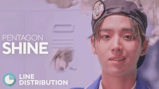 PENTAGON  Shine Line Distribution [upl. by Remo357]