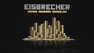 EISBRECHER  Wir sind Gold Official Lyric Video [upl. by Alida]