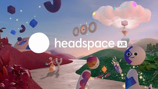 Headspace XR  Coming Soon  Meta Quest Platform [upl. by Merete]