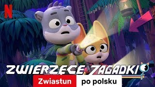 Zwierzęce zagadki Sezon 1  Zwiastun po polsku  Netflix [upl. by Stretch]