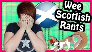 Scottish Lass Rants Warning Language [upl. by Enialahs252]