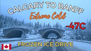 Driving Calgary to Banff National Park Braving the Frozen Ice road at minus 47 C temperature banff [upl. by Naginnarb675]