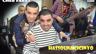 Cheb Fares Avec Hassouna Cicinyo Live 2016   Jamais nwalilek Jamais  By Mouh Bigboss [upl. by Pope967]