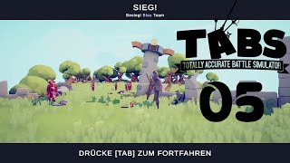 Lets Play TABS Together Part 5 Durchschuss [upl. by Osnerol]