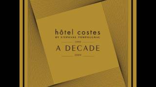 Hotel Costes  A Decade CD1  Mark Farina feat Sean Hayes  Dream Machin Down tempo mix [upl. by Edan361]