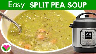 Instant Pot Split Pea Soup  easy vegan recipe [upl. by Gui235]