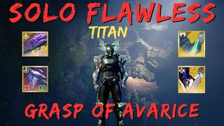 Solo Flawless Grasp of Avarice Titan Season of the Wish [upl. by Thor]