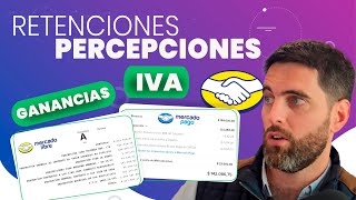 Retenciones y Percepciones de IVA y GANANCIAS en Mercado Libre [upl. by Ettevad]