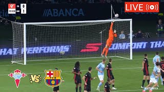 🔴Barcelona vs Celta Vigo Live Streaming Full Match  Spanish La Liga Live Match Today [upl. by Allicirp]