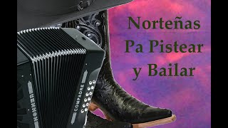 Mix Nortenas pa Pistear y Bailar [upl. by Tyika789]