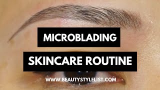 3D Microblading  Post Nightly Skincare Routine [upl. by Rosalinda]