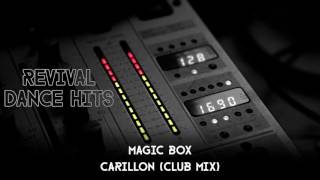 Magic Box  Carillon Club Mix HQ [upl. by Enialed]