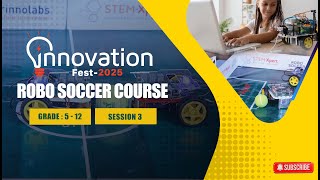 Robo Soccer Course  Grade 512  Robo Soccer Part 3 [upl. by Evannia]