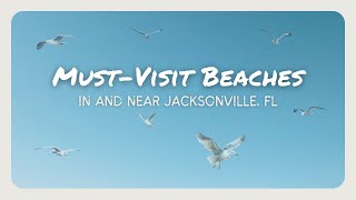 MustVisit Beaches In and Near Jacksonville FL [upl. by Parik366]