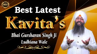 Best Latest Kavita’s  Bhai Gursharan Singh Ji Ludhiana Wale  Kavita  Dharna  Simran Sadhna [upl. by Alacim]