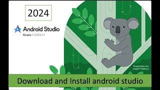 Download and Install Android Studio in 2024  Android Studio koala  Windows 10 11 [upl. by Leeke542]