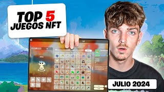 TOP 5 MEJORES JUEGOS NFT PARA GANAR DINERO  Julio 2024 [upl. by Enninaej]