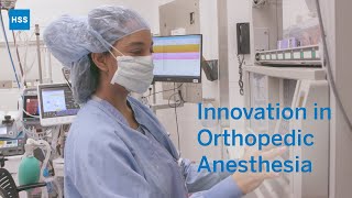 How HSS is Innovating in Orthopedic Anesthesia amp Pain Relief [upl. by Carmela]