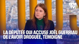 La députée Sandrine Josso qui accuse le sénateur Joël Guerriau de l’avoir droguée témoigne [upl. by Attenhoj]