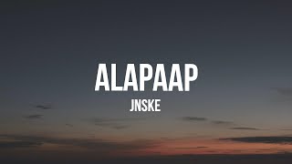 Alapaap Lyric video  Jnske [upl. by Amolap]