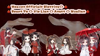 Heaven Officials Blessing  React To Xie Lian  Angst  Hualian [upl. by Indys]