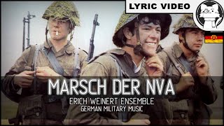 Marsch der Nationalen Volksarmee  Erich Weinert Ensemble⭐ LYRICS GERENG German Military Music [upl. by Nyrol]