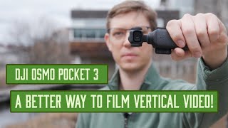 HOW TO Film HIGHER QUALITY Vertical Video DJI Osmo Pocket 3 [upl. by Zacharias]