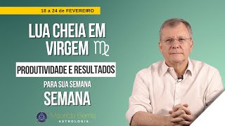 Decisões com Astrologia Semana de 18 a 24 de Fevereiro de 2024 [upl. by Mailiw]