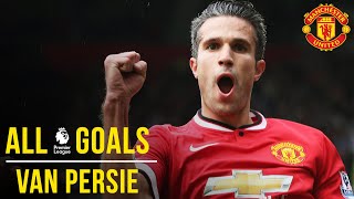 Robin van Persie  All the Premier League Goals  Manchester United [upl. by Shultz19]