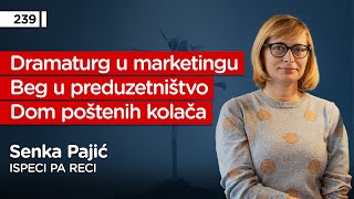 Senka Pajić Ispeci pa reci  Pojačalo podcast EP 239 [upl. by Ecire571]