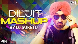 Diljit Dosanjh Mashup By DJ Suketu  Punjabi Song Mashup  Latest Punjabi Songs [upl. by Yanal413]