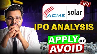 ACME Solar IPO  Apply or avoid  Detailed Analysis by Vibhor Varshney [upl. by Akamaozu]