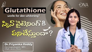 Glutathione to improve skin tone   Dr Priyanka Reddy [upl. by Mandal]