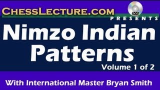 Nimzo Indian Patterns Part 1 Blockade with IM Bryan Smith [upl. by Grenville]