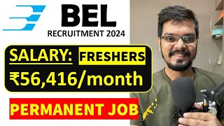 BEL recruitment 2024  Freshers  CTC ₹56416Month  Permanent Job  Latest Jobs 2024 [upl. by Yroc218]