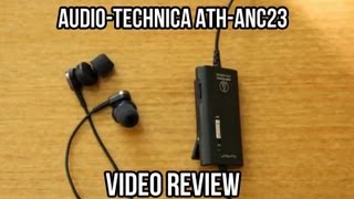 AudioTechnica ATHANC23 Earphone Review [upl. by Yrral896]