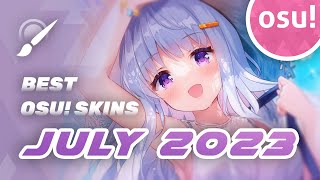 Top 10 osu Skins of July 2023 [upl. by Lyndell]