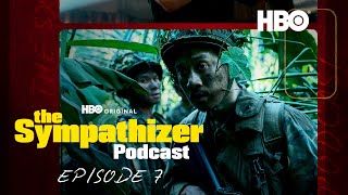 The Sympathizer Official Podcast  Episode 7  HBO [upl. by Lissner84]