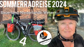 Sommerradreise 2024 Teil 4 Sauerland l Niederlande l Weser [upl. by Bigg]