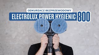 Electrolux Power Hygienic 800  odkurzacz bezprzewodowy bez kompromisów [upl. by Paryavi]