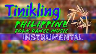 TINIKLING Instrumental  Philippine Folk Dance Music  Filipino Folk Dance Music 2021 [upl. by Aihsoek]