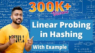 L64 Linear Probing in Hashing with example [upl. by Ahab269]