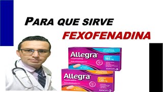 FEXOFENADINA UN MEDICAMENTO ANTIALERGICO Y ANTIHISTAMINICO Consejo médico [upl. by Asital944]