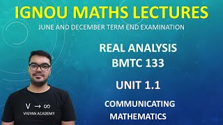 L11 COMMUNICATING MATHEMATICS STATEMENT  REAL ANALYSIS BMTC133  IGNOU BSCGBAG [upl. by Danialah827]